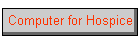 Computer for Hospice